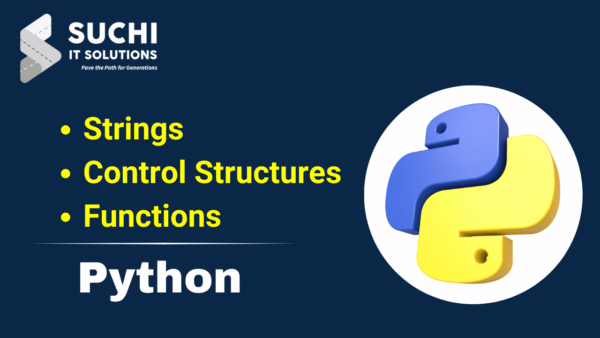 2.Python - Strings/ Control Structures / Functions