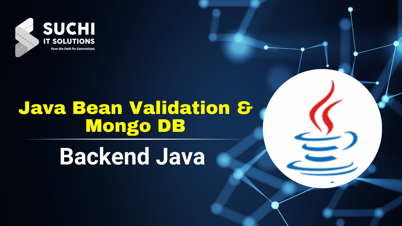7. Backend Java – Java Bean Validation & Mongo DB – FREE with Membership