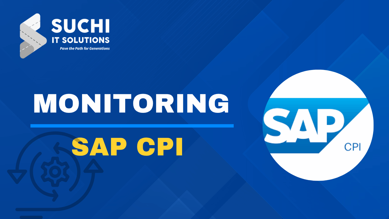 4.SAP CPI – Monitoring – FREE with Membership