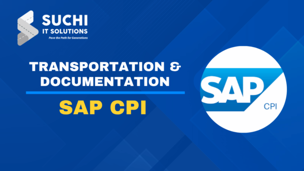 8. SAP CPI - Transportation & Documentation